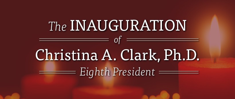 The Inauguration of Christina A. Clark, Ph.D. | Eight President